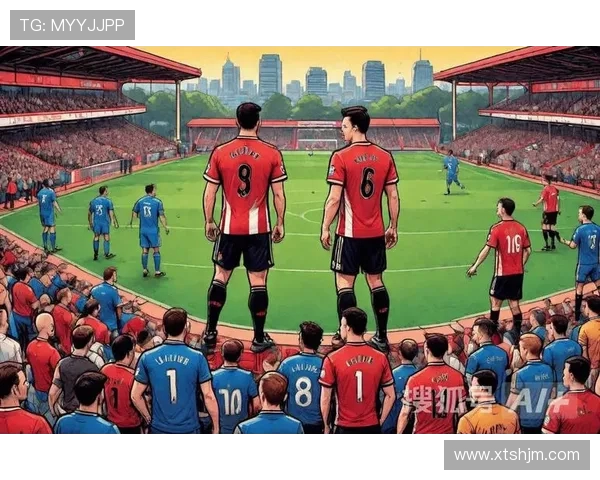 谢菲尔德联与曼联对决前瞻分析及双方近期状态评估